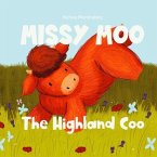 Missy Moo the Highland Coo (eBook, ePUB)
