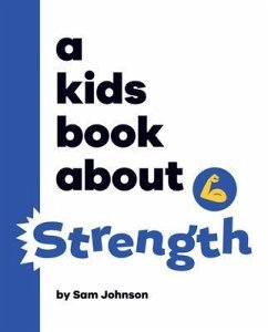 A Kids Book About Strength (eBook, ePUB) - Johnson, Sam