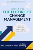 The Future of Change Management (eBook, ePUB) The Future of Change Management (eBook, ePUB)