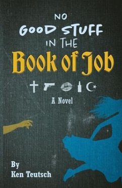 No Good Stuff in the Book of Job (eBook, ePUB) Cover No Good Stuff in the Book of Job (eBook, ePUB)