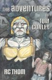 The Adventures of Tom Conley (eBook, ePUB)