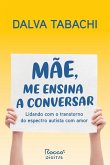 Mãe, me ensina a conversar (eBook, ePUB)