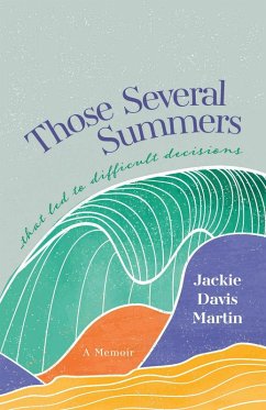 Those Several Summers (eBook, ePUB) - Martin, Jackie Davis