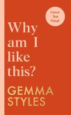 Why am I like this? (eBook, ePUB)