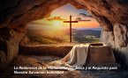 La Redención de la Humanidad por Jesús y el Requisito para Nuestra Salvación Individual (eBook, ePUB)