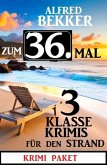 Zum 36. Mal 3 klasse Krimis für den Strand (eBook, ePUB)