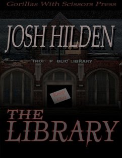 The Library (The DPA/Marquette Institute Mythos) (eBook, ePUB) - Hilden, Josh
