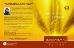 Empowered For Your Journey Be Intentional (eBook, ePUB) - Smith, Shauneille