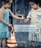 From Hurt to Healing (eBook, ePUB) From Hurt to Healing (eBook, ePUB)
