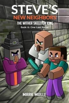 Cover Steve's New Neighbors - The Wither Skeleton King Book 6: (eBook, ePUB)