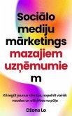 Socialo mediju marketings mazajiem uznemumiem (eBook, ePUB)