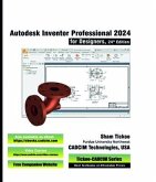 Autodesk Inventor Professional 2024 for Designers, 24th Edition (eBook, ePUB)