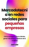 Mercadotecnia en redes sociales para pequeñas empresas (eBook, ePUB)