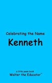 Celebrating the Name Kenneth (eBook, ePUB) Celebrating the Name Kenneth (eBook, ePUB)