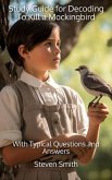 Study Guide for Decoding To Kill a Mockingbird (eBook, ePUB)