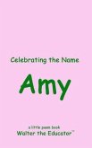 Celebrating the Name Amy (eBook, ePUB)