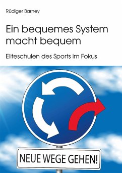 Ein bequemes System macht bequem (eBook, ePUB) - Barney, Rüdiger