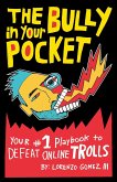 The Bully in Your Pocket (eBook, ePUB)