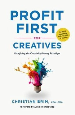 Profit First for Creatives (eBook, ePUB) - Brim, Christian