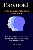 Paranoid Personality Disorder Workbook (eBook, ePUB)