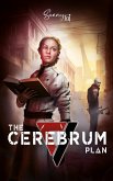 The Cerebrum Plan (eBook, ePUB)