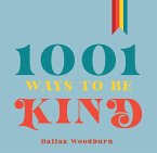 1001 Ways to Be Kind (eBook, ePUB)