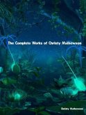 The Complete Works of Christy Mathewson (eBook, ePUB)