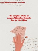 The Complete Works of Jacques-Maximilien Benjamin Bins de Saint-Victor (eBook, ePUB)
