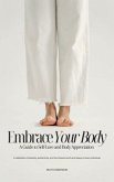Embrace Your Body (eBook, ePUB)