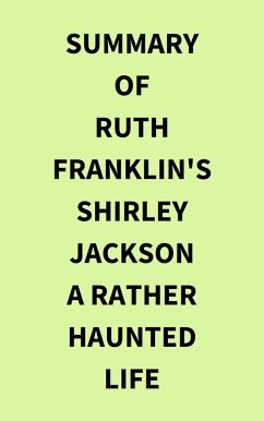 Summary of Ruth Franklin's Shirley Jackson A Rather Haunted Life (eBook, ePUB) - IRB Media