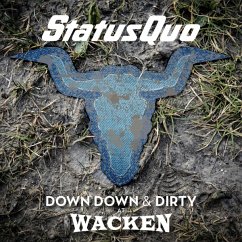 Down Down & Dirty At Wacken (Cd+Dvd) - Status Quo