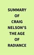 Summary of Craig Nelson's The Age of... - Bild 1