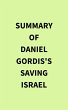 Summary of Daniel Gordis's Saving... - Bild 1