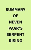 Summary of Neven Paar's Serpent Rising (eBook, ePUB)
