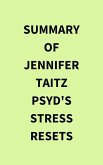 Summary of Jennifer Taitz PsyD's Stress Resets (eBook, ePUB)