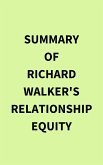 Summary of Richard Walker's Relationship Equity (eBook, ePUB)