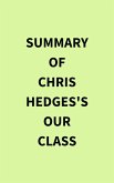 Summary of Chris Hedges's Our Class (eBook, ePUB)