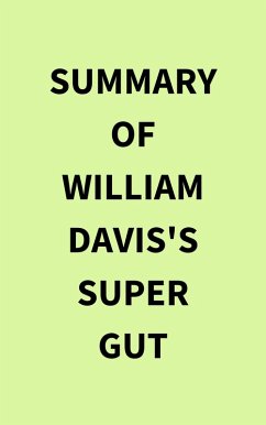 Cover Summary of William Davis's Super Gut (eBook, ePUB)