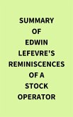 Summary of Edwin Lefevre's Reminiscences of a Stock Operator (eBook, ePUB)