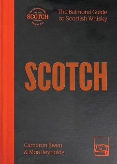 SCOTCH (eBook, ePUB) - Ewen, Cameron; Reynolds, Moa