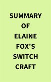 Summary of Elaine Fox's Switch Craft (eBook, ePUB)