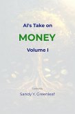 AI's Take on Money, Volume I (eBook, ePUB)