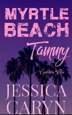 Tammy, Garden Villa (Myrtle Beach Series, #2) (eBook, ePUB) - Caryn, Jessica