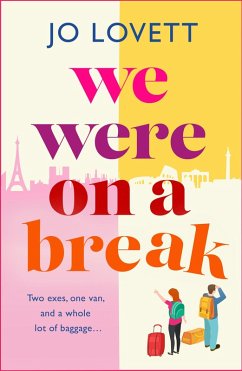 We Were on a Break (eBook, ePUB) - Lovett, Jo