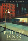 Phillies Diner : Cycles of a Parallel Reality (eBook, ePUB)