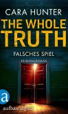 The Whole Truth - Falsches Spiel (eBook, ePUB)