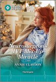 Neurosurgeon's IVF Mix-Up Miracle (eBook, ePUB) Neurosurgeon's IVF Mix-Up Miracle (eBook, ePUB)