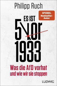 Es ist 5 vor 1933 (eBook, ePUB) - Ruch, Philipp