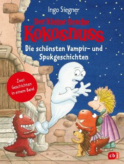 Der kleine Drache Kokosnuss - Die schönsten Vampir- und Spukgeschichten (eBook, ePUB) - Siegner, Ingo