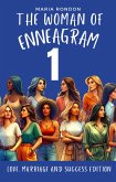 The woman of Enneagram 1: Love Marriage Success Edition (Enneagram For Women, #1) (eBook, ePUB)